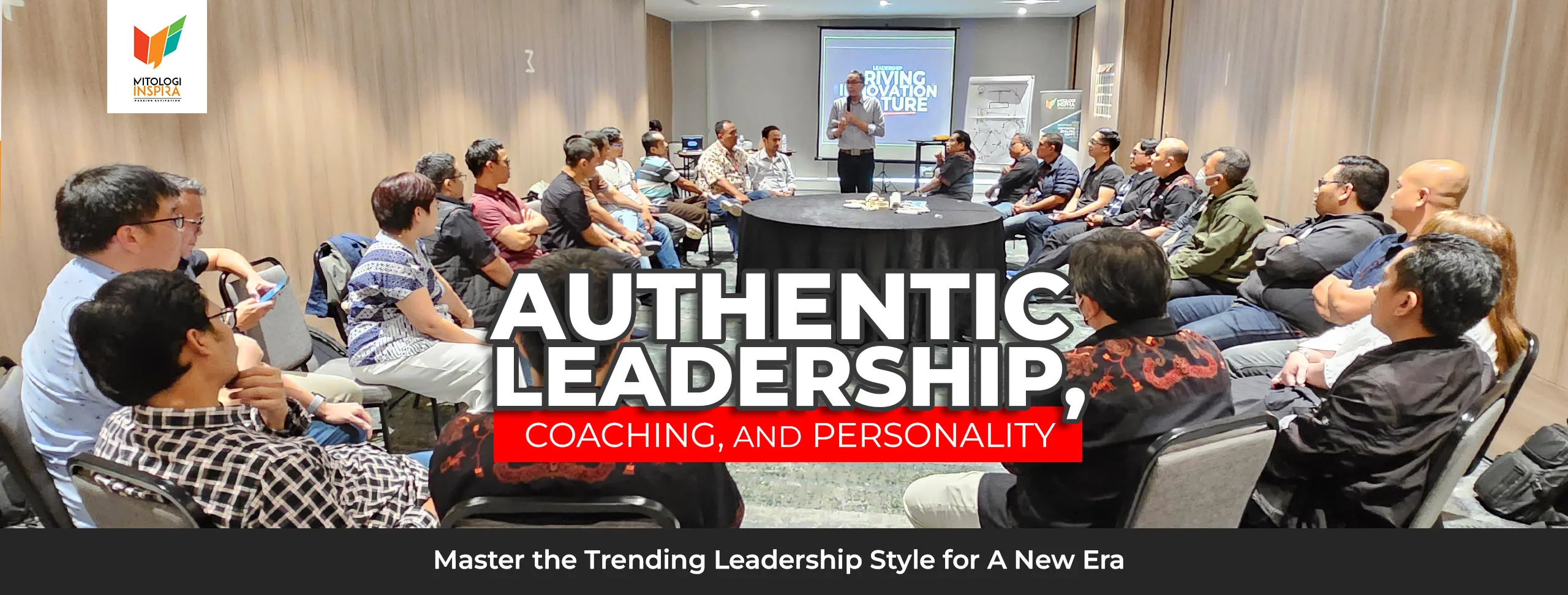 Training Authentic Leadership - Training Leadership dan pelatihan kepemimpinan, gaya leadership trending untuk era baru, gaya leadership untuk generasi baru.